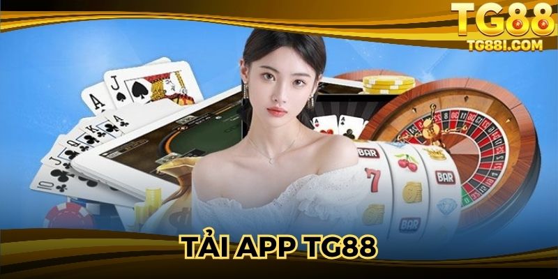 Tải App TG88 - Cài Đặt Dễ Dàng Trên IOS Và Android